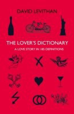 The Lover's Dictionary(English, Paperback, Levithan David)
