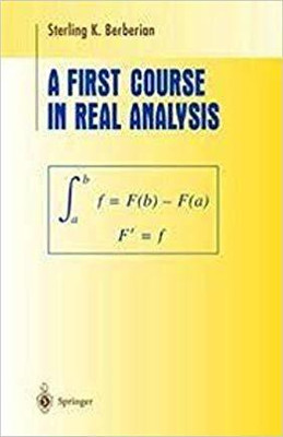 A First Course in Real Analysis (PB)(English, Paperback, BERBERIAN S K)