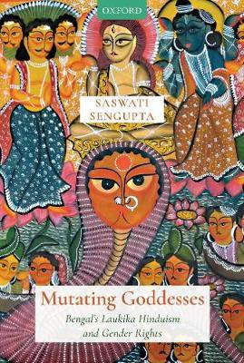 Mutating Goddesses(English, Hardcover, Sengupta Saswati)
