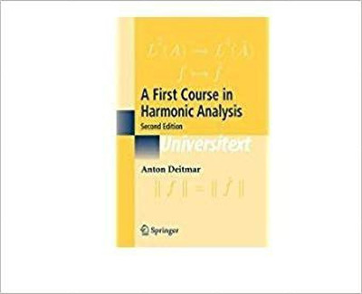 A First Course In Harmonic Analysis, 2e(English, Paperback, DEITMAR A)