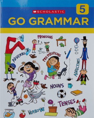 Scholastic Go Grammar -5(English, Paperback, unknown)