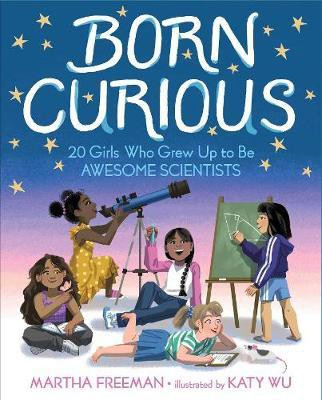 Born Curious(English, Hardcover, Freeman Martha)