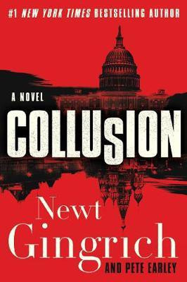 Collusion(English, Paperback, Gingrich Newt)
