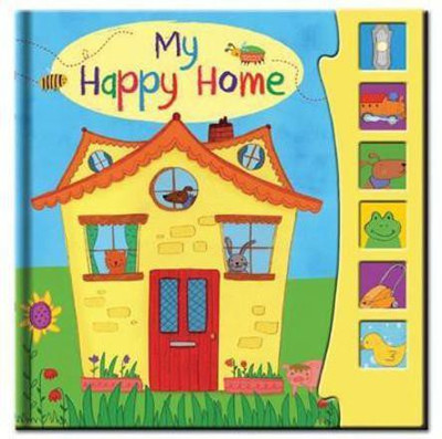 Sound Book: My Happy Home(English, Hardcover, unknown)
