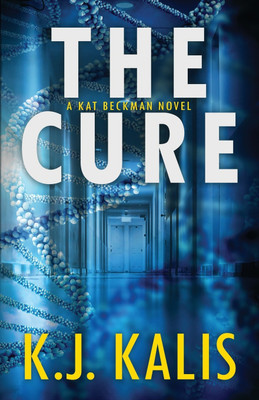 The Cure(English, Paperback, Kalis K J)