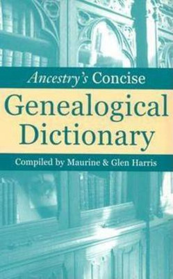 Ancestry's Concise Genealogical Dictionary(English, Hardcover, unknown)