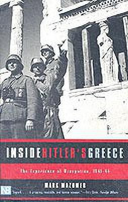 Inside Hitler's Greece(English, Paperback, Mazower Mark)