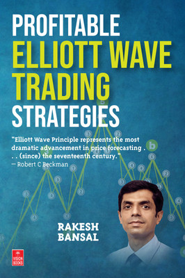 Profitable Elliott Wave Trading Strategies(English, Paperback, Rakesh Bansal)
