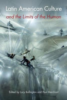 Latin American Culture and the Limits of the Human(English, Hardcover, unknown)