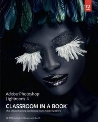 Adobe Photoshop Lightroom 4 Classroom in a Book(English, Mixed media product, Adobe Creative Team .)