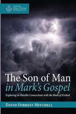 The Son of Man in Mark's Gospel(English, Paperback, Mitchell David Forrest)