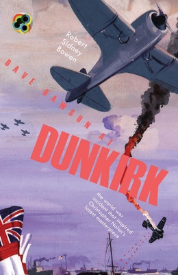 Dave Dawson at Dunkirk(English, Paperback, Robert Sidney Bowen)