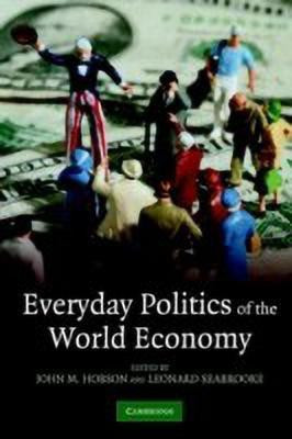 Everyday Politics of the World Economy(English, Paperback, unknown)