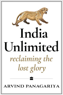 India Unlimited(English, Hardcover, Panagariya Arvind)
