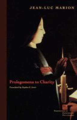 Prolegomena to Charity(English, Paperback, Marion Jean-Luc)