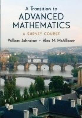 A Transition to Advanced Mathematics(English, Hardcover, Johnston William)