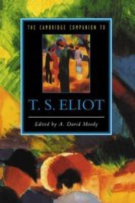 The Cambridge Companion to T. S. Eliot(English, Hardcover, unknown)
