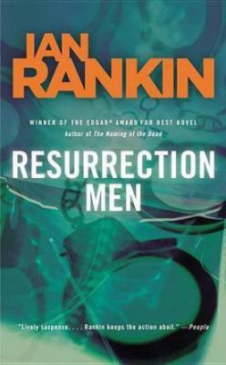 Resurrection Men(English, Electronic book text, Rankin Ian New York Times Best-Selling Author)