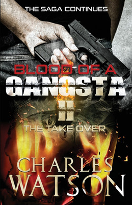 Blood of A Gangsta II(English, Paperback, Watson Charles)