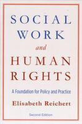 Social Work and Human Rights(English, Paperback, Reichert Elisabeth)