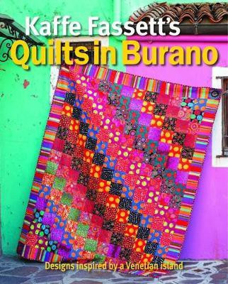 Kaffe Fassett's Quilts in Burano(English, Paperback, Fassett K)