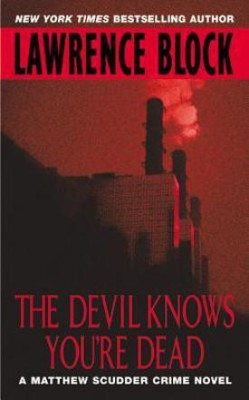 Devil Knows You'RE Dead(English, Paperback, Block Lawrence)