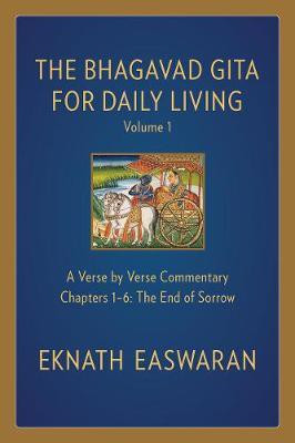 The Bhagavad Gita for Daily Living, Volume 1(English, Paperback, Easwaran Eknath)