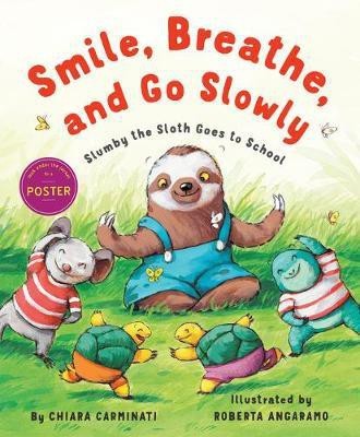 Smile, Breathe, and Go Slowly(English, Hardcover, Carminati Chiara)