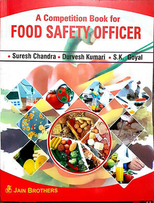 A Competition Book For Food Safety Officer(English, Paperback, Dr. S.K. Goyal Er. Suresh Chandra, Mrs. Durvesh Kumari)