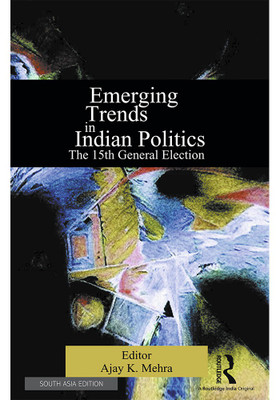 Emerging Trends in Indian Politics(English, Hardcover, Mehra, Ajay K)