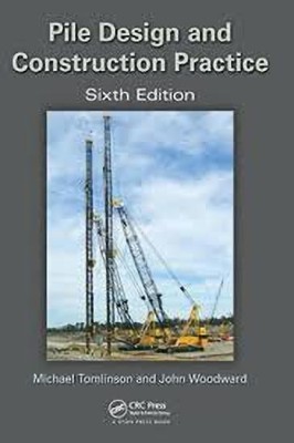 Pile Design And Construction Practice 6Ed (Hb 2018) Special Indian Edition(English, Hardcover, TOMLINSON M.)