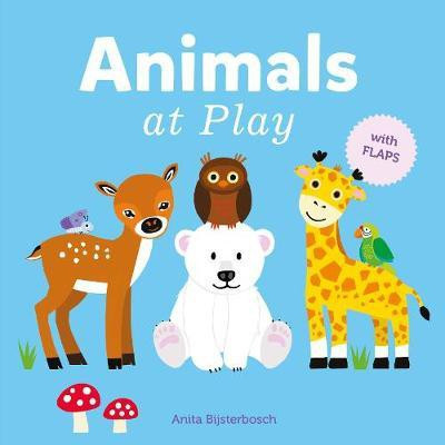 Animals at Play(English, Board book, Bijsterbosch Anita)
