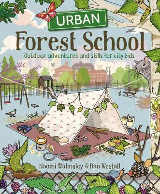 Urban Forest School(English, Paperback, Walmsley N)