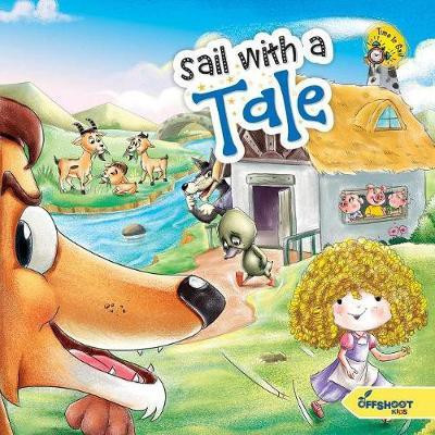 Sail with a Tale(English, Paperback, Offshoot Books Offshoot Books)