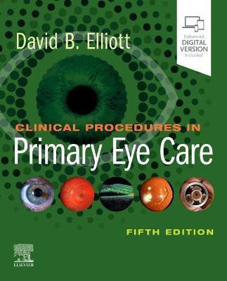 Clinical Procedures in Primary Eye Care(English, Paperback, Elliott David B.)