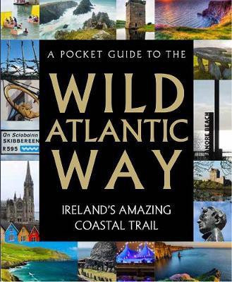 A Pocket Guide to the Wild Atlantic Way(English, Hardcover, unknown)