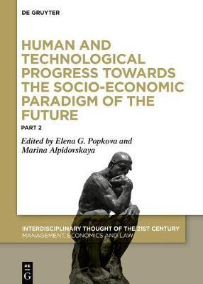 Human and Technological Progress Towards the Socio-Economic Paradigm of the Future(English, Electronic book text, unknown)