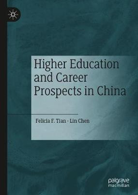 Higher Education and Career Prospects in China(English, Hardcover, Tian Felicia F.)