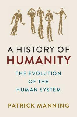 A History of Humanity(English, Paperback, Manning Patrick)