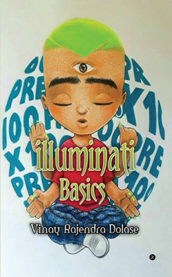 illuminati basics(English, Paperback, Vinay Rajendra Dolase)