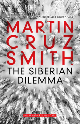 The Siberian Dilemma: Volume 9(English, Paperback, Smith Martin Cruz)