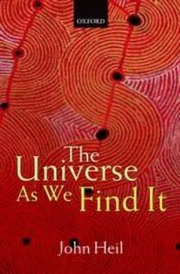 The Universe As We Find It(English, Hardcover, Heil John)