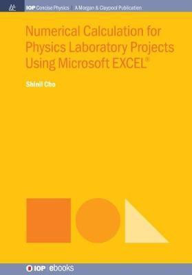 Numerical Calculation for Physics Laboratory Projects Using Microsoft EXCEL (R)(English, Paperback, Cho Shinil)