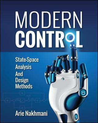 Modern Control: State-Space Analysis and Design Methods(English, Paperback, Nakhmani Arie)