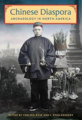 Chinese Diaspora Archaeology in North America(English, Electronic book text, unknown)
