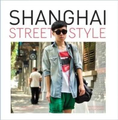Shanghai Street Style(English, Paperback, Johnson-Woods Toni Doctor)