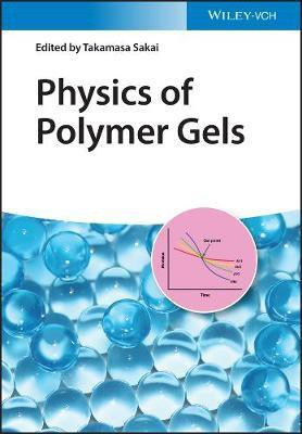 Physics of Polymer Gels(English, Hardcover, unknown)