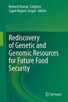 Rediscovery of Genetic and Genomic Resources for Future Food Security(English, Hardcover, unknown)