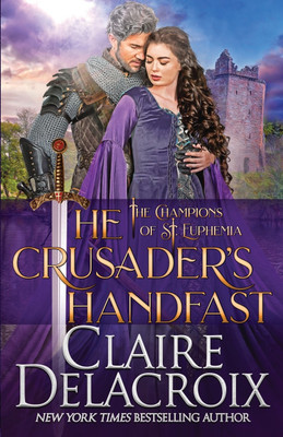 The Crusader's Handfast(English, Paperback, Delacroix Claire)