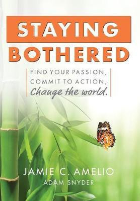 Staying Bothered(English, Hardcover, Amelio Jamie C)